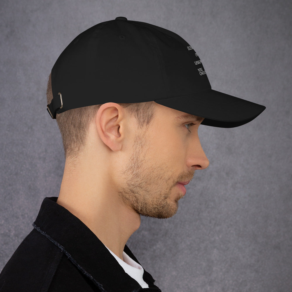 Blessings or Lessons. You Choose Hat