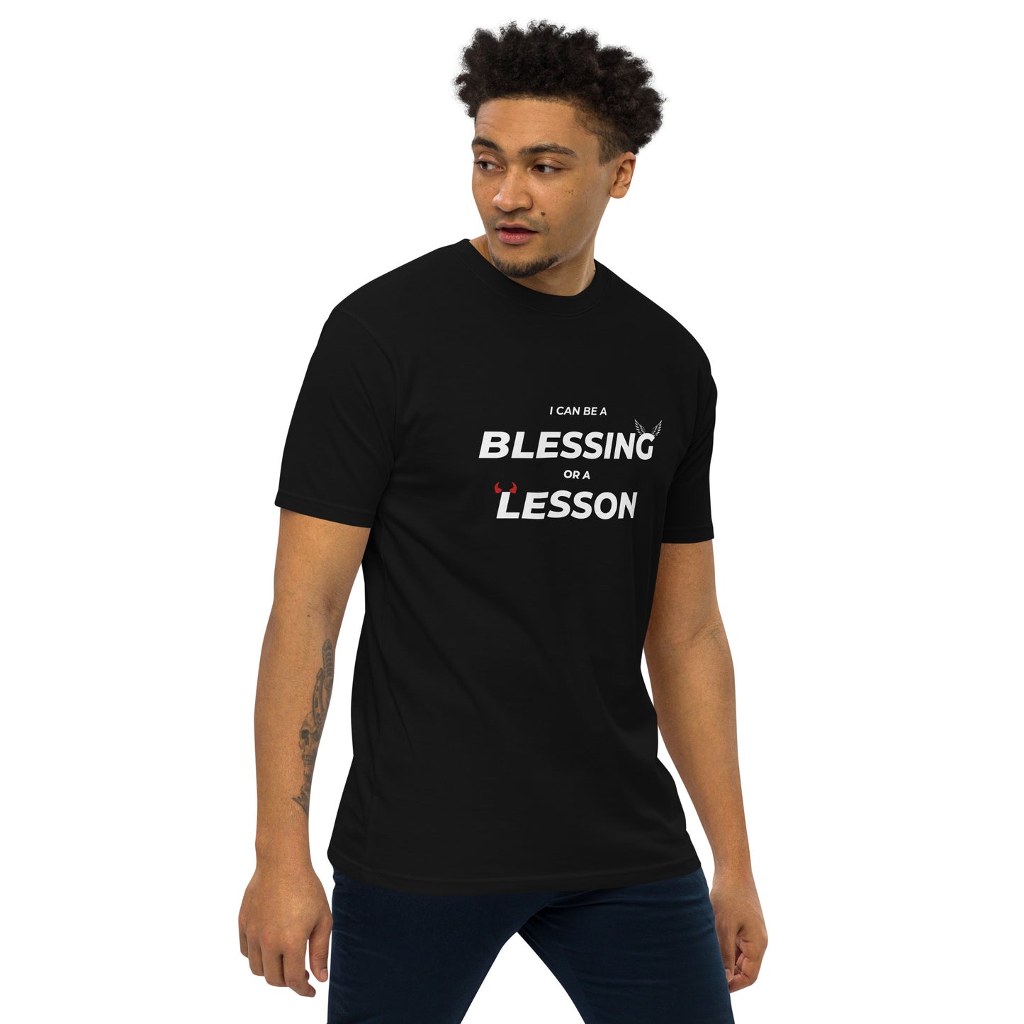 I Can Be a Blessing Or a Lesson T-Shirt