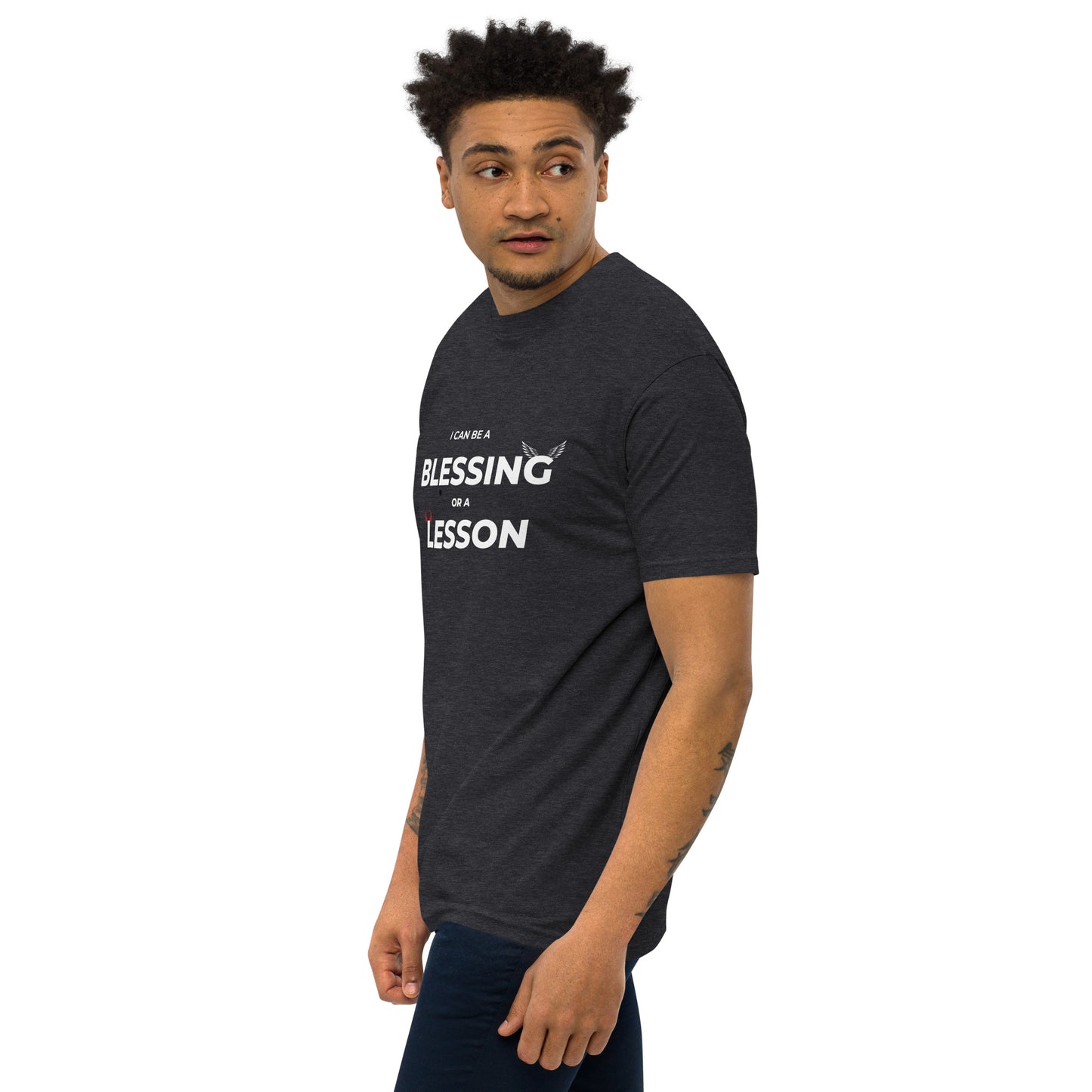 I Can Be a Blessing Or a Lesson T-Shirt