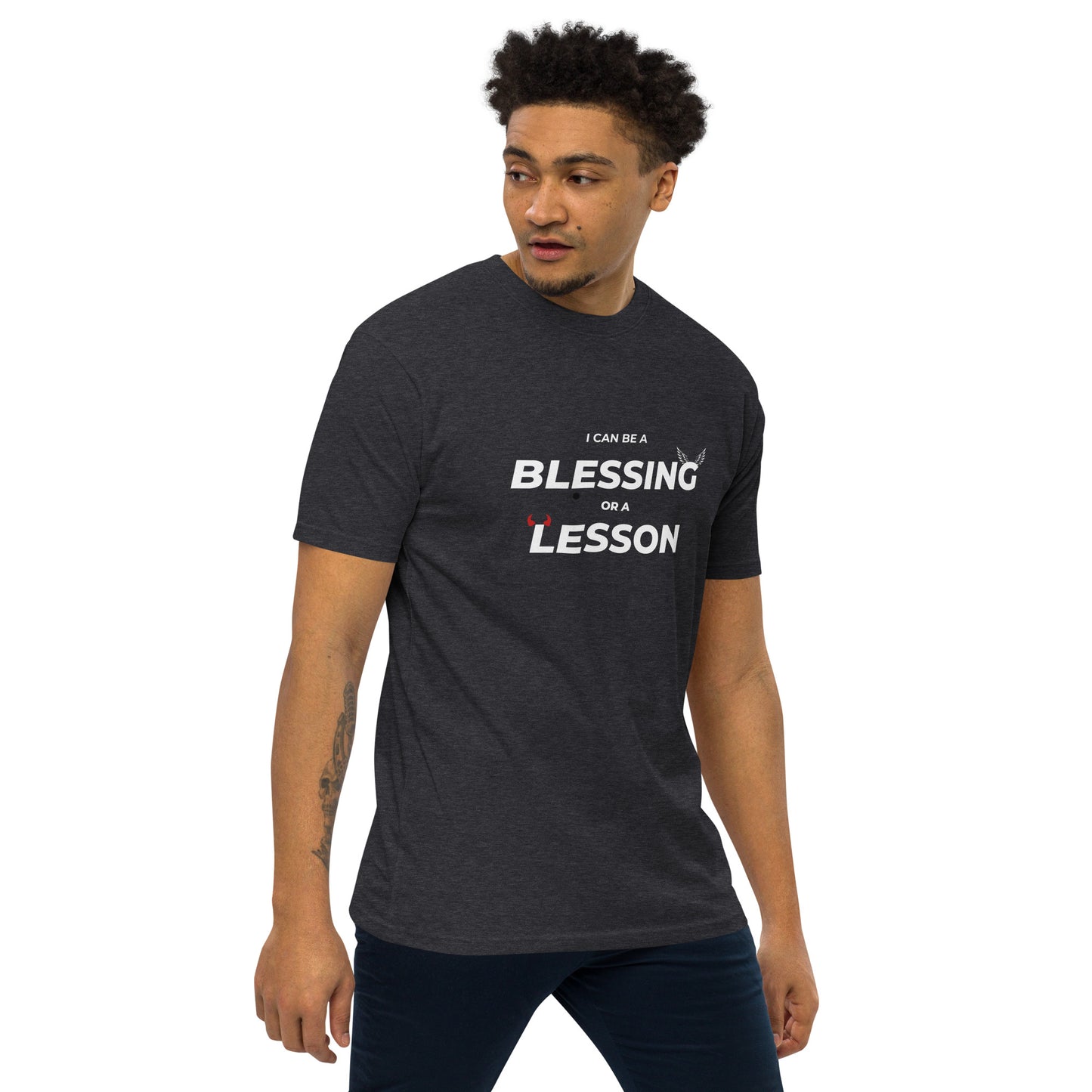 I Can Be a Blessing Or a Lesson T-Shirt