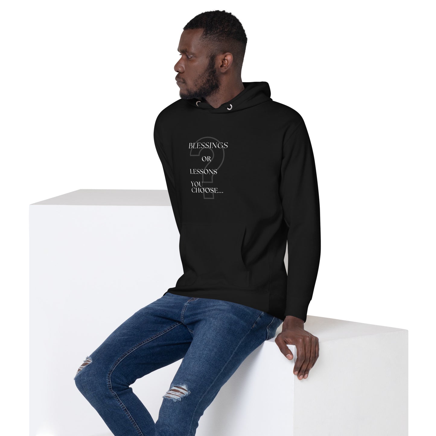 Blessings Or Lessons. You Choose Hoodie